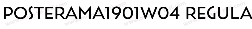 Posterama1901W04 Regular字体转换
